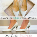 Favorite Heels…M. Gemi Proprio Heels Review