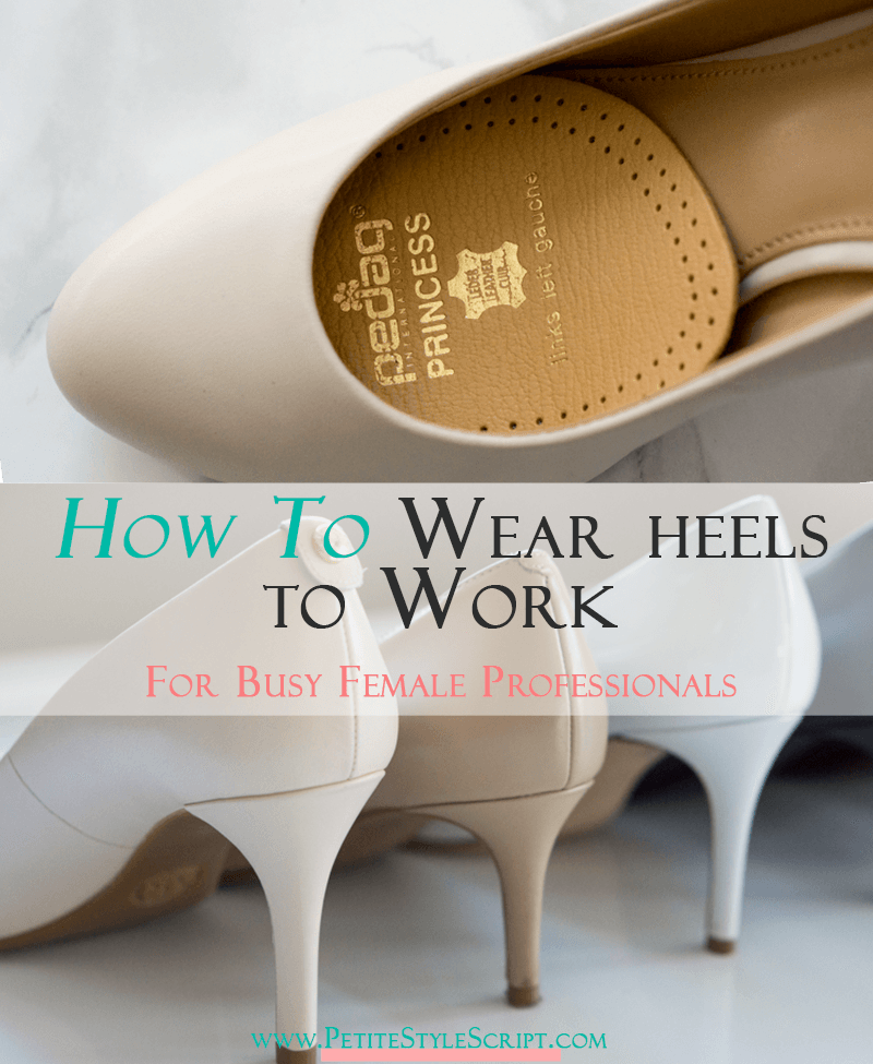 Petite fashion & style | How to Wear Heels to Work | Pedag Princess Insole | Click to read more! | Busy Female Professionals | Standing all day | Comfortable heels | Michael Kors Flex Round Toe Heel Pump | M. Gemi Proprio Heel | Cole Haan Kelsey Bow Detail Pump