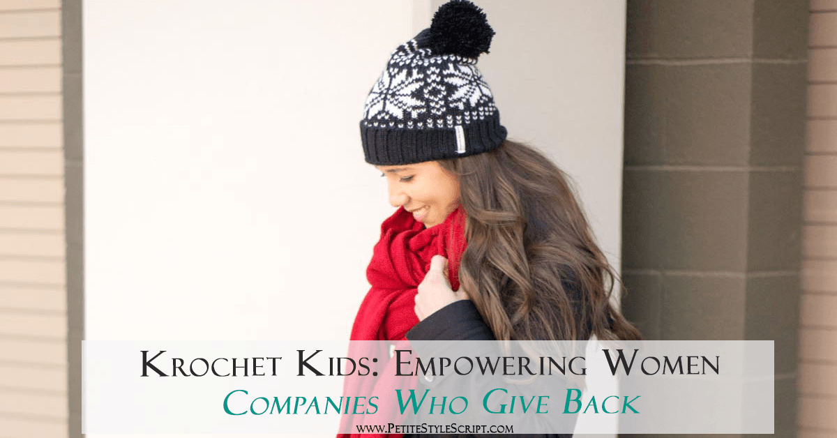 Giving Back Series: Krochet Kids Review | Becks Hat | Dakota Scarf | Crochet hat beanies scarf | Empower women Uganda & Peru | #KnowWhoMadeIt