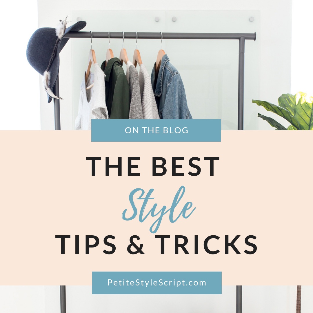 The Best Style Tips and Tricks for petite fashion and style blog by Dr. Jessica Louie, Petite Style Script and Clarify Simplify Align. Free capsule wardrobe kit downloads