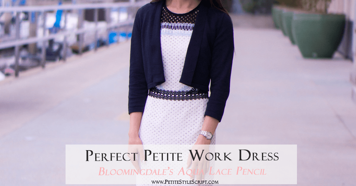 Perfect Petite Work Dress: Bloomingdale's Aqua Lace Pencil Dress Review | M. Gemi Proprio Heels | Ann Taylor Cropped Cardigan |5 Reasons & How to Style for Work