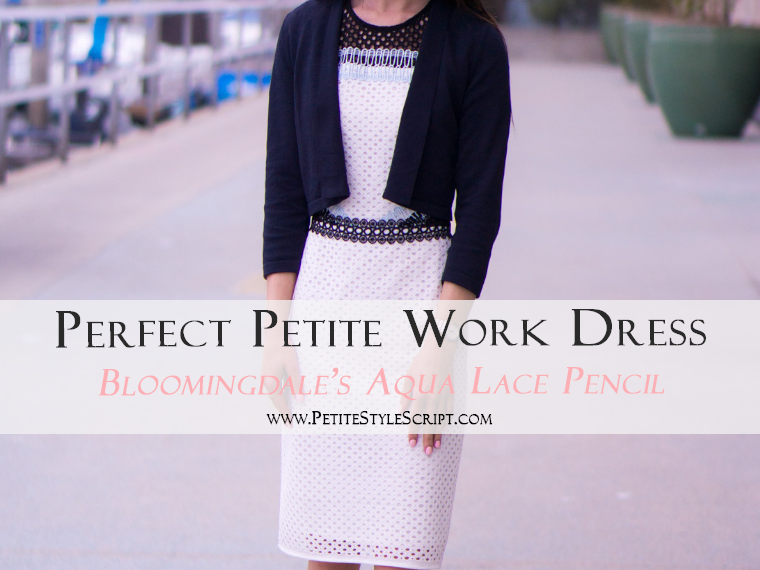 Perfect Petite Work Dress: Bloomingdale's Aqua Lace Pencil Dress Review | M. Gemi Proprio Heels | Ann Taylor Cropped Cardigan |5 Reasons & How to Style for Work