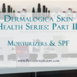 Dermalogica Skin Health Series | Moisturizers & SPF