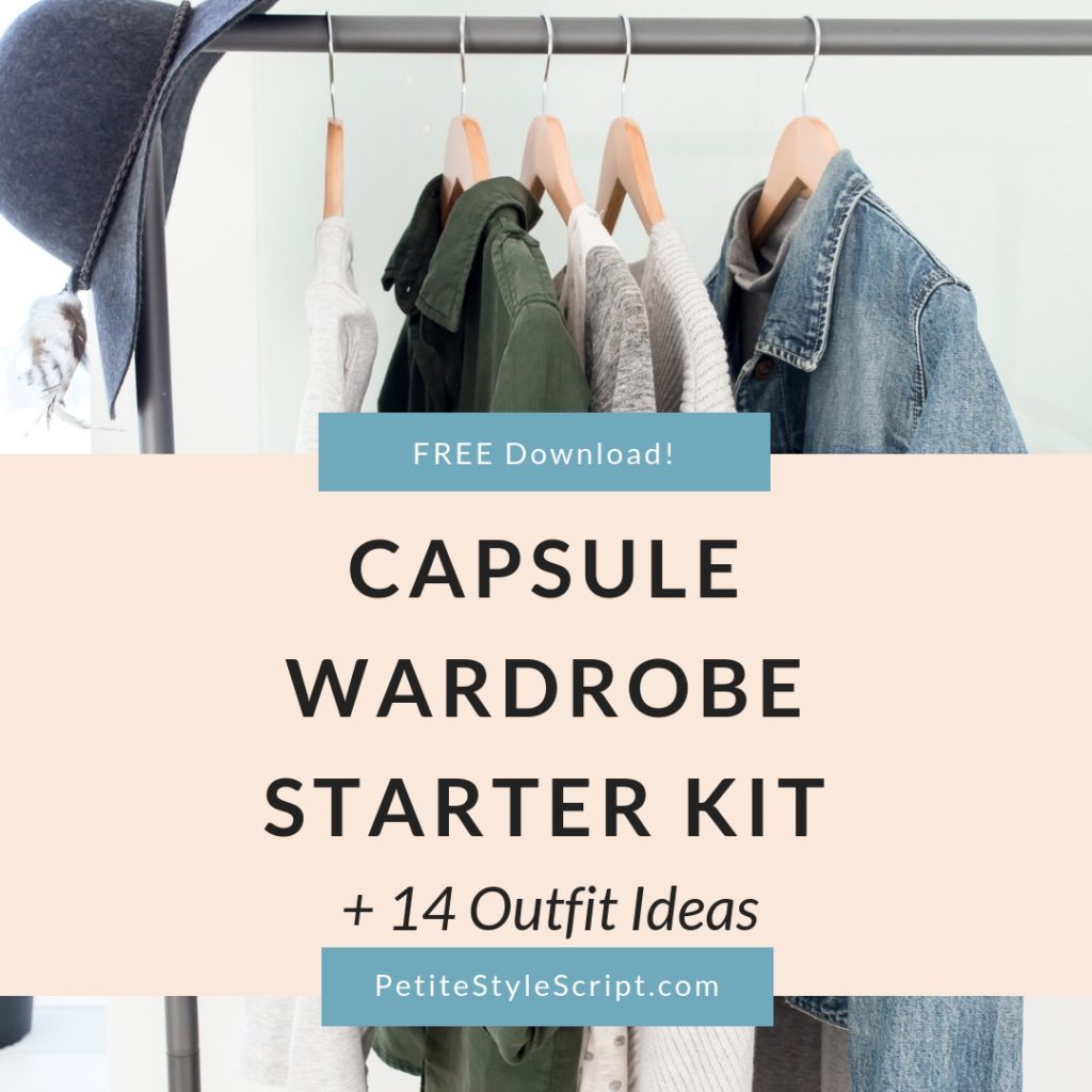 Free download for Capsule Wardrobe Starter Kit with petite fashion and style blog, Dr. Jessica Louie and Petite Style Script. Minimalist wardrobe, closet, feel confident in your clothing