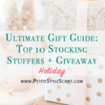 Gift Guide: Top 10 Stocking Stuffers + Giveaway