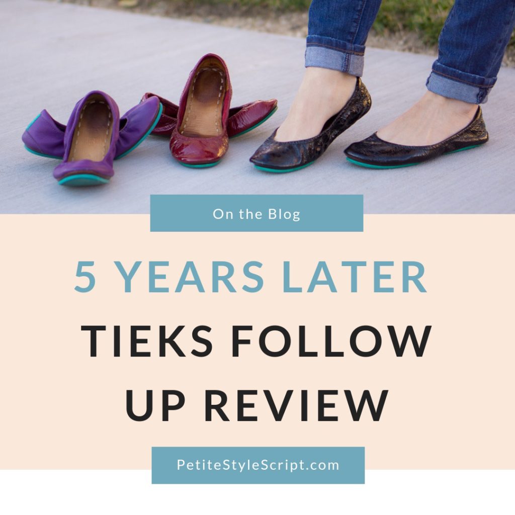 Tieks Follow Up Review | 5 Years Later are Tieks worth it? how is the quality? Should I purchase these foldable ballet flats? My honest Tieks Ballet Flats Review with all your questions answered and photos of 5+ years of wear and travel. Tieks by Gavrieli review by Dr. Jessica Louie, Petite Style Script blog, petite fashion and style blog, how to wear ballet flats all day with Sheec no-show socks